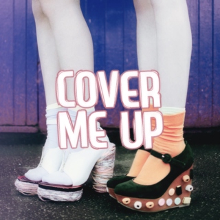 cover me up