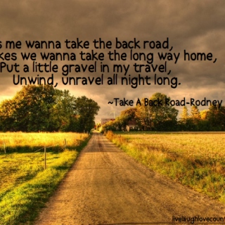 Take A Back Road