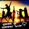 Gimme Ya Summer Lovin'