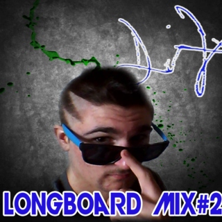 Longboarding mix#2
