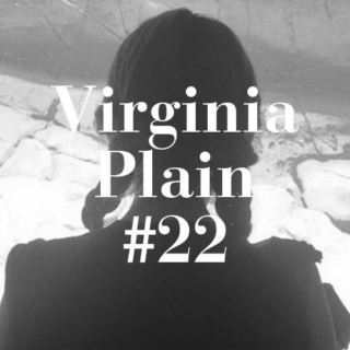 Virginia Plain #22