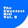 The Sweetest Kill Vol. 8