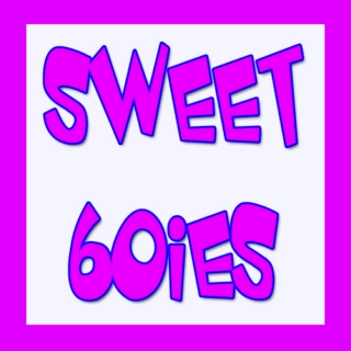 Sweet 60ies