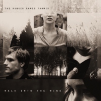 Walk into the Wind : The Hunger Games fanmix