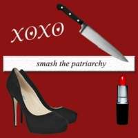 smash the patriarchy