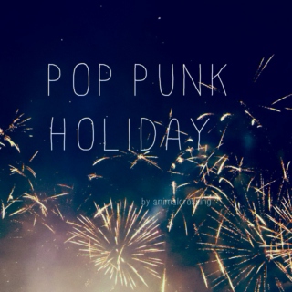 ✩ pop punk holiday ✩