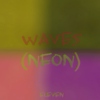 waves /// neon 11 (neon)