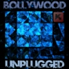 Bollywood Unplugged 2 (2012-13)