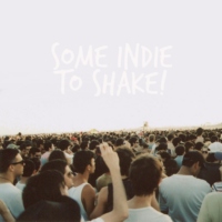 some indie to shake!