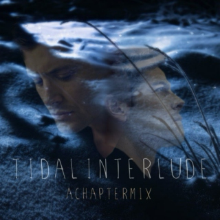 Tidal Interlude