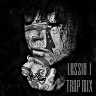 Lessie_J TRAP mix vol.1