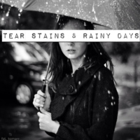 Tear Stains & Rainy Days 