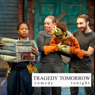 Tragedy Tomorrow, Comedy Tonight