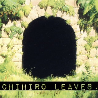 chihiro leaves.