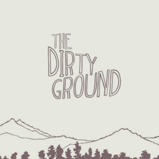 the dirty ground