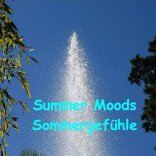 Summer Moods - Sommergefühle