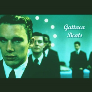 Gattaca Beats