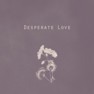 Desperate Love