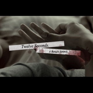 Twelve Seconds