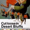 Cut Loose in Desert Bluffs!