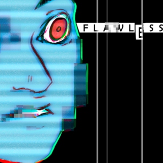 FLAWLESS