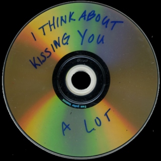 I think about kissing you a lot