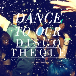 dance to our discotheque!