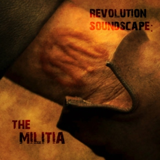 Revolution Soundscape: The Militia