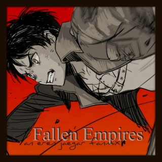 Fallen Empires -- an Eren Jaegar fanmix