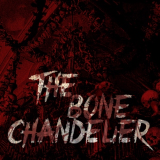 the bone chandelier 