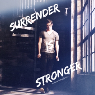 Surrender is Stronger