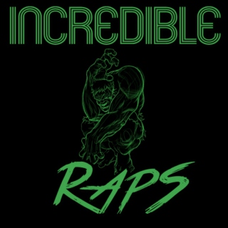 Incredible Rap$