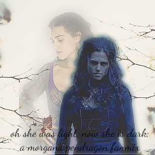 oh she was light, now she is dark; a morgana pendragon fanmix