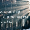 we danced all night to the best song ever: a mixtape