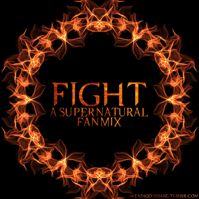fight - a supernatural fanmix