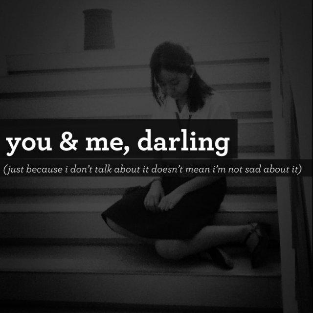 you & me, darling