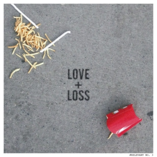#RELEVANT: Love + Loss