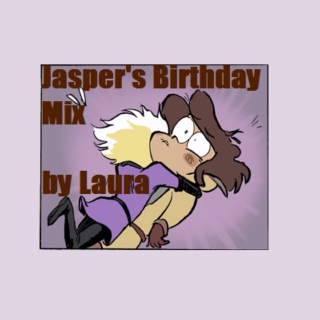 Jasper's Birthday Mix!!