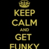 I'm up all night to get Funky