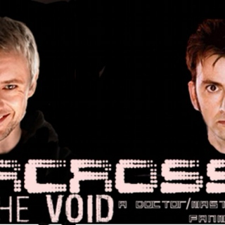Doctor Who Fanmix - Across The Void - Doctor/Master