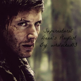 Supernatural: Dean's Playlist