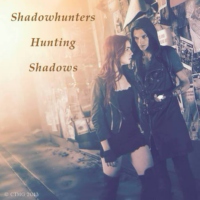 Shadowhunters Hunting Shadows