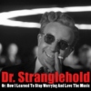 Dr Stranglehold or: How I Learned to Stop Worrying and Love the Music