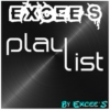 Playlist Excee'S