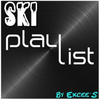 Playlist Ski by Excee'S