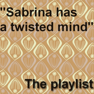 Sabrina Has a Twisted Mind