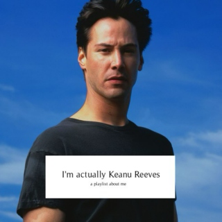I'm Keanu