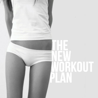 the new workout plan