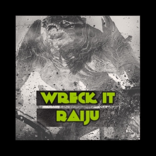 Wreck-It-Raiju