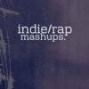 indie + rap mashups